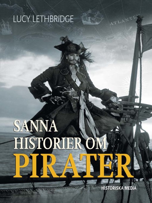 Titeldetaljer för Sanna historier om pirater av Lucy Lethbridge - Tillgänglig